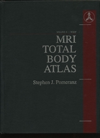 Stephen Pomerantz MRI total body atlas: Vol:3 Body. 1992 год